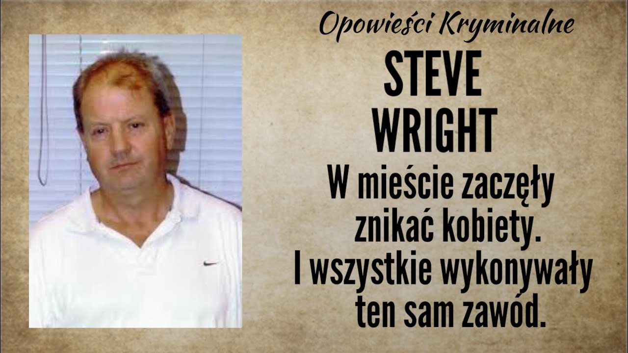 Historia Steve'a Wrighta 2 || 10 dni, które zmieniło życie mieszkańców tego miasta