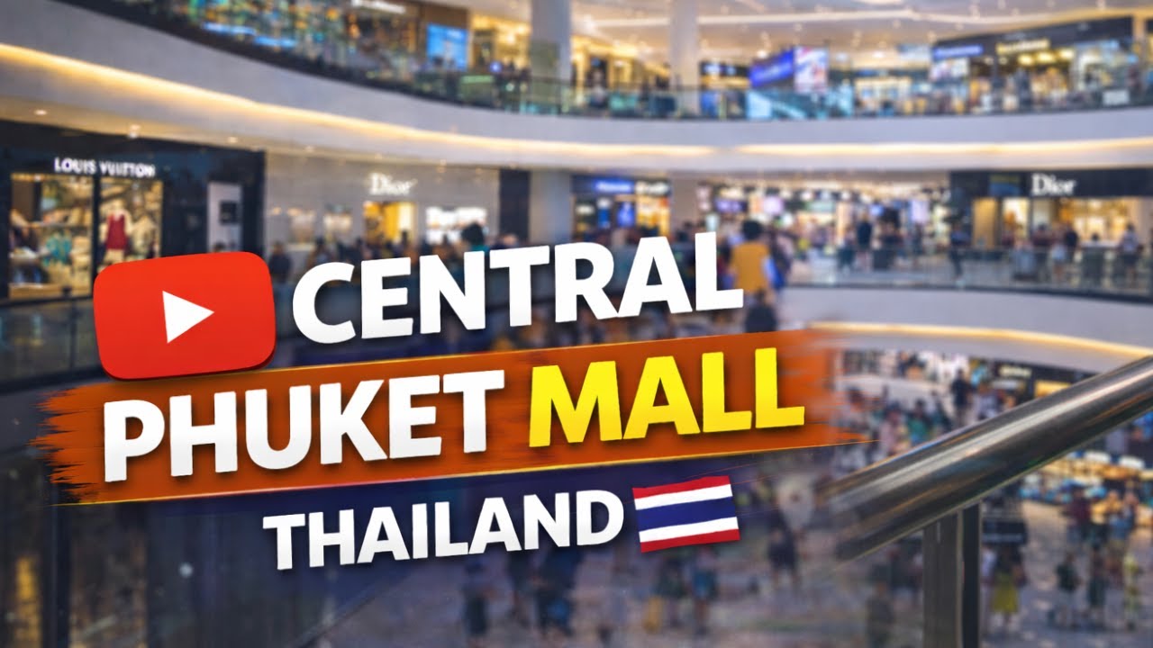 Central Phuket Mall, Thailand | Biggest Shopping Mall in Phuket | Thailand Travel Vlog | Rohit Sood
