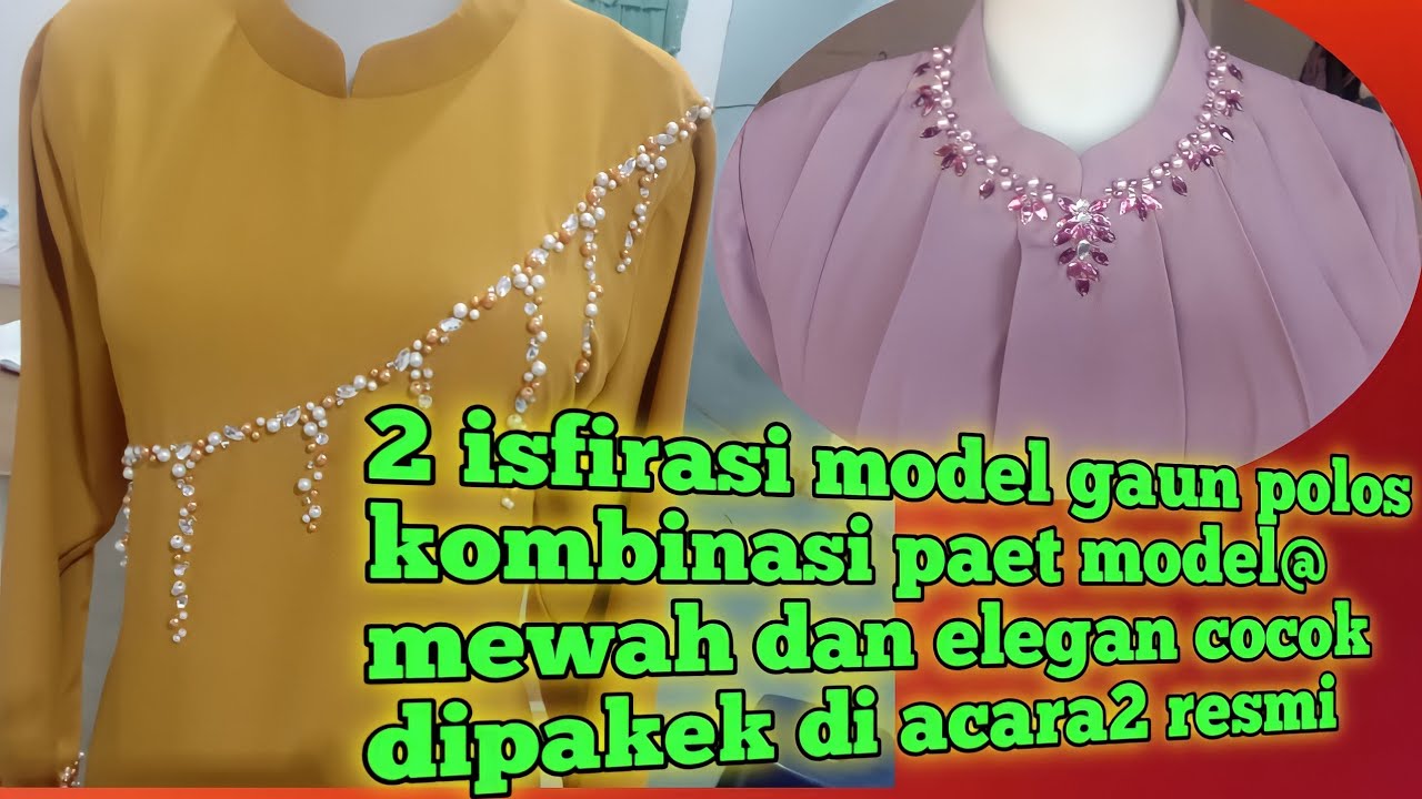 2 model baju gamis polos kombinasi payet 2022