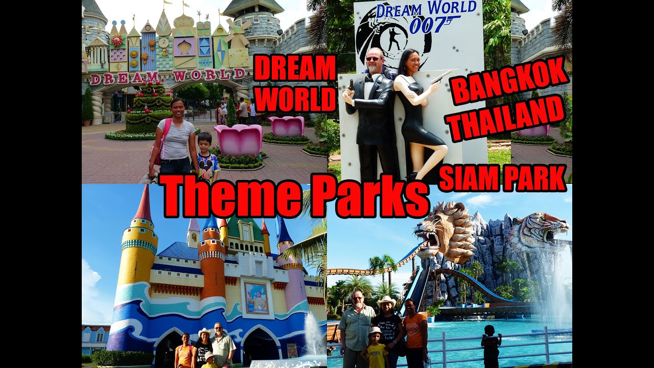 Dream World Bangkok and Siam Park,Theme Parks in Bangkok Thailand.Must see places in Bangkok.