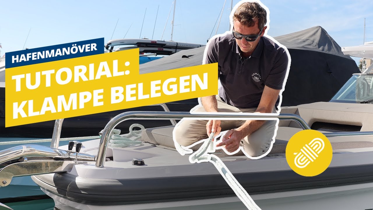 Hafenmanöver: Klampe belegen - Tutorial