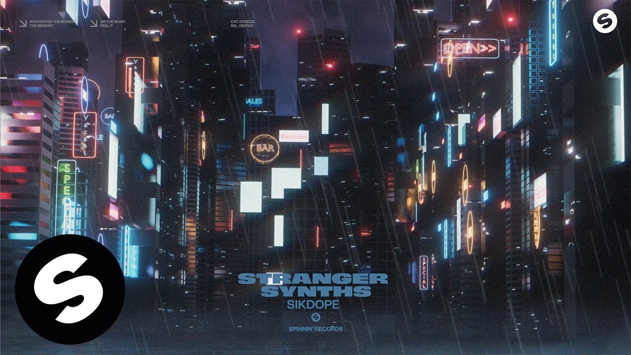Sikdope - Stranger Synths (Official Audio)