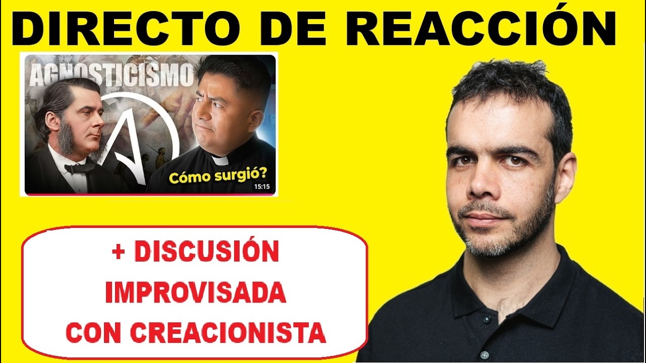 Comentamos video del PADRE HAN CHUI y discusión con CREACIONISTA
