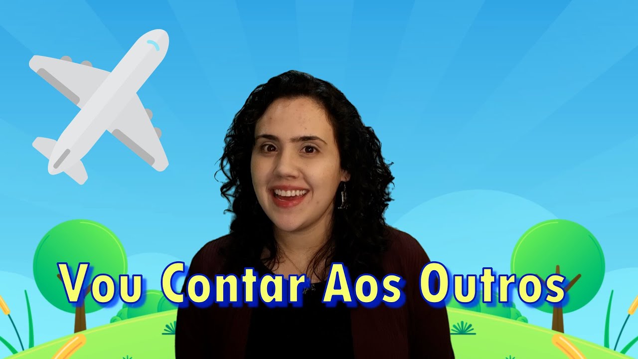 Vou Contar Aos Outros @HinosParaPequeninos
