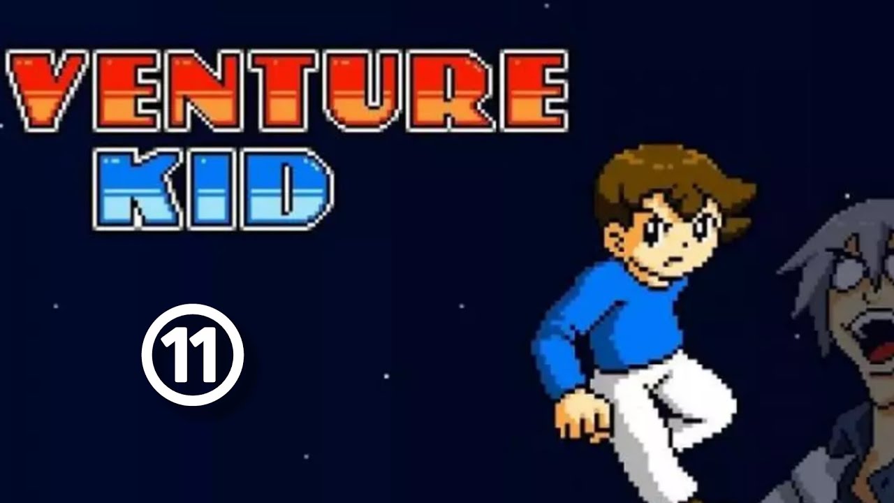 【Venture Kid】＃11(FINAL)　〘Space Fortress3〙