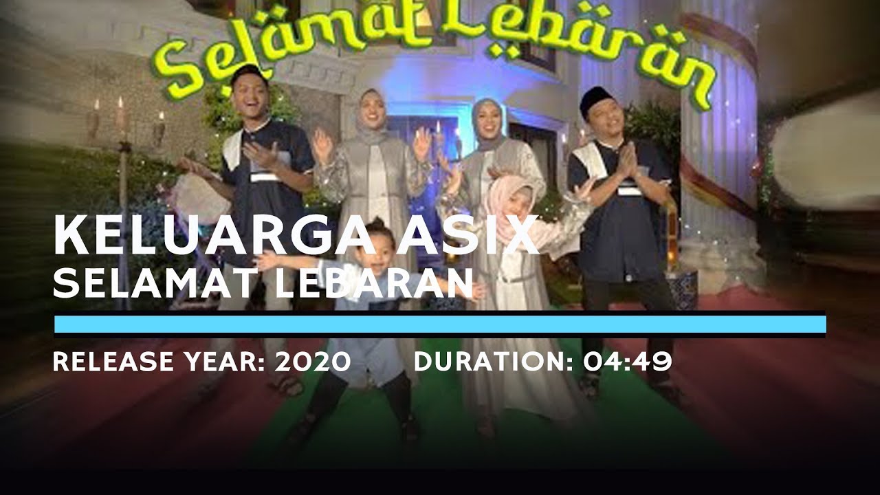 Keluarga ASIX - Selamat Lebaran (Lyric)