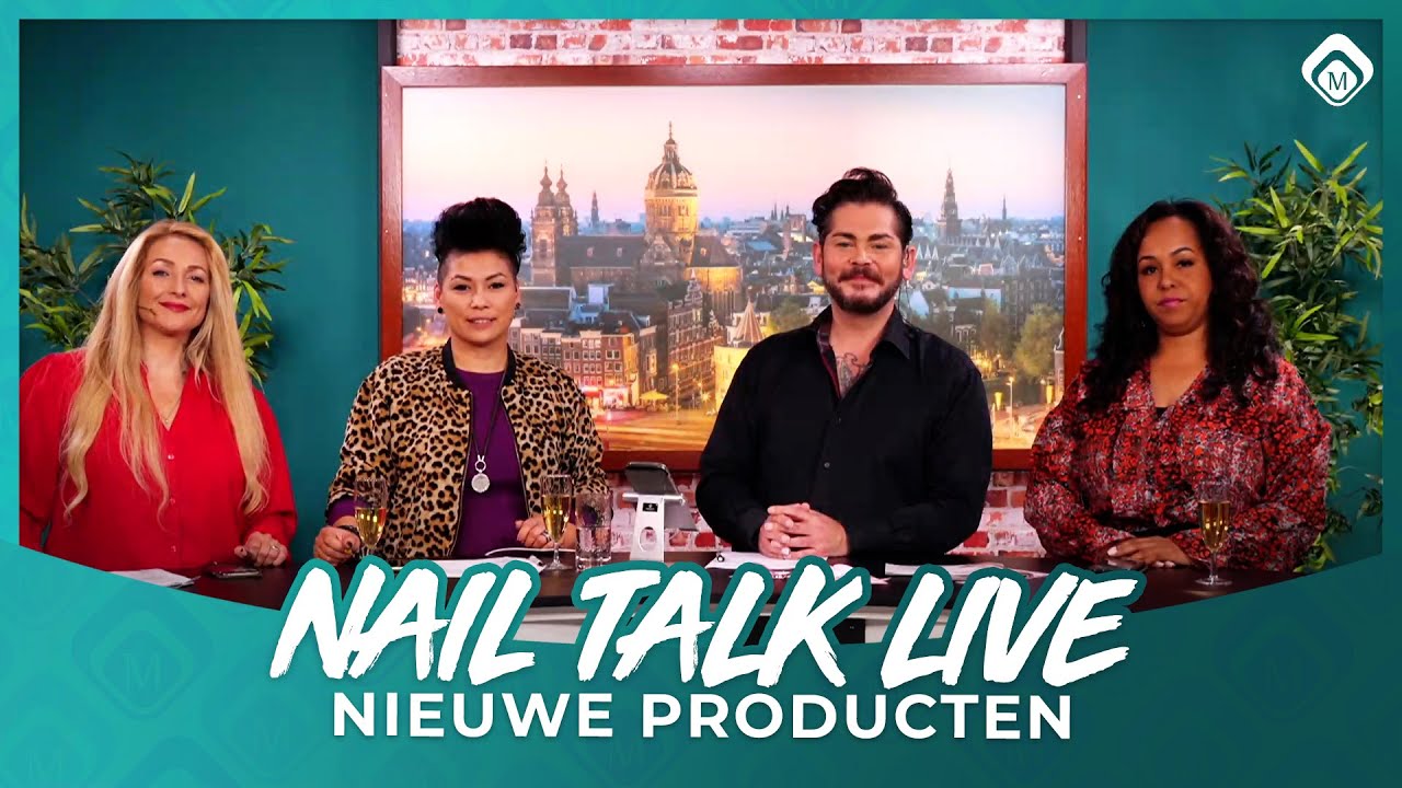 Nail talk live: Nieuwe producten (NTL NL Seizoen 9 - Show 3)