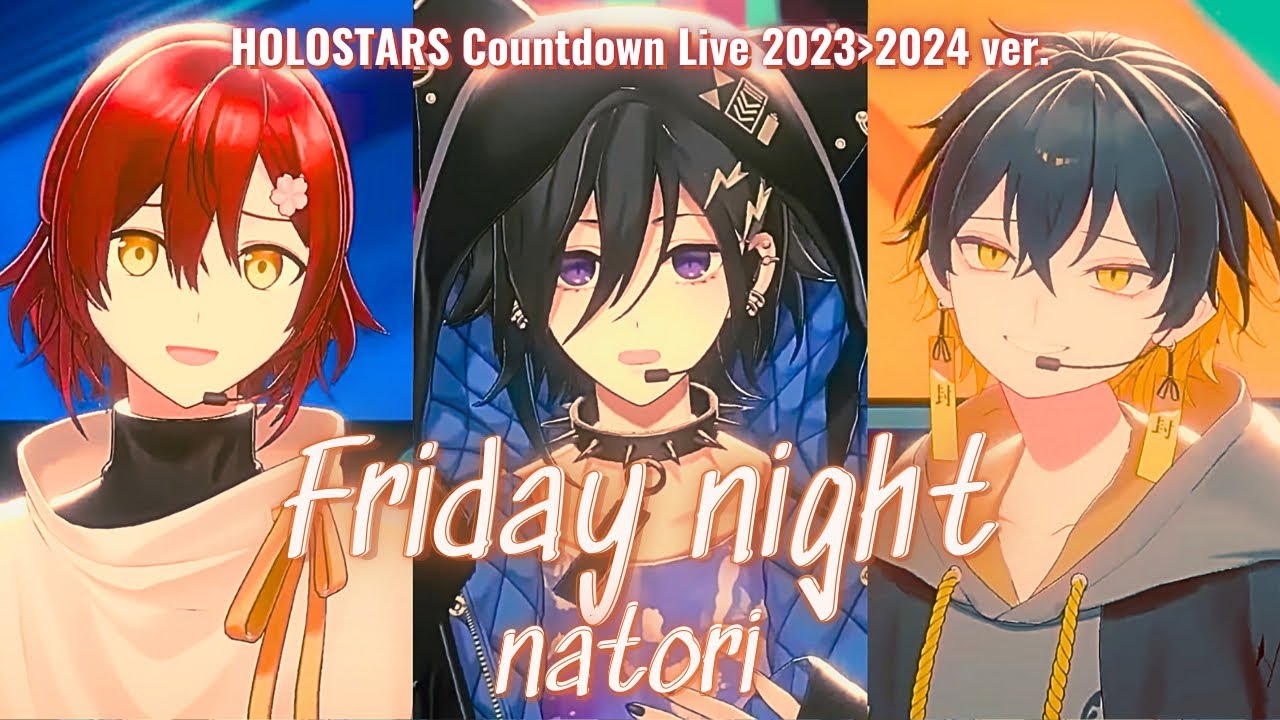 【3D】Miyabi, Izuru, and Fuma cover Friday night - natori【HOLOSTARS / ENG】