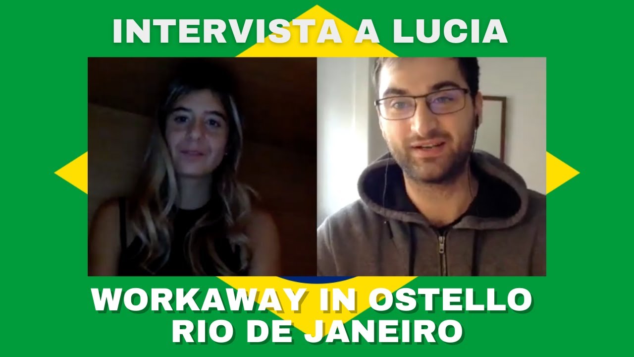 Workaway Volontariato in uno Ostello a Rio de Janeiro Vivere in Brasile - Storia di Lucia