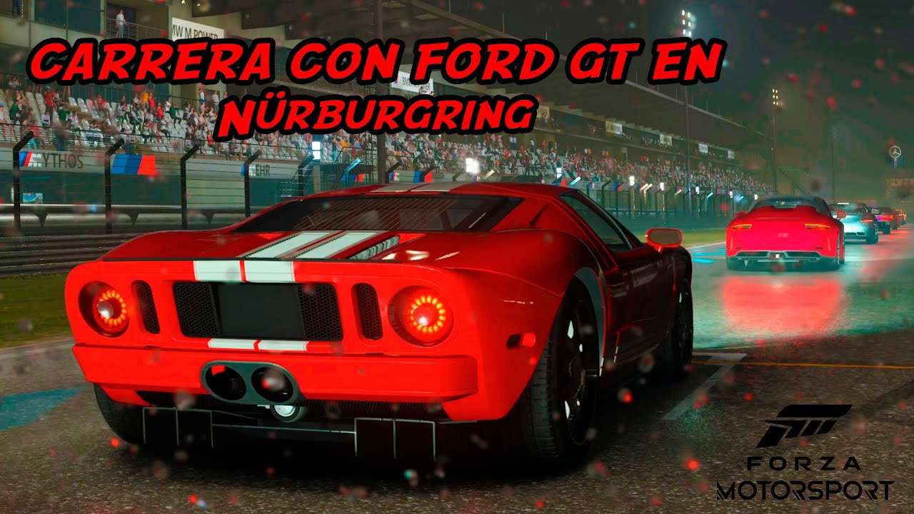CARRERA EN NÜRBURGRING CON FORD GT CON LLUVIA EXTREMA  | GAMEPLAY 4K (SIN COMENTAR)