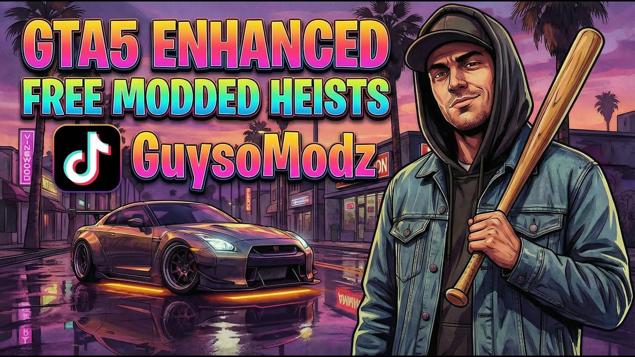 GTA5 ENHANCED FREE MODDED HEIST -