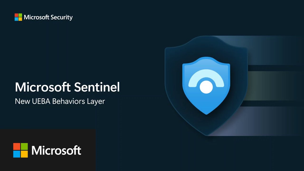 Microsoft Sentinel | New UEBA Behaviors Layer
