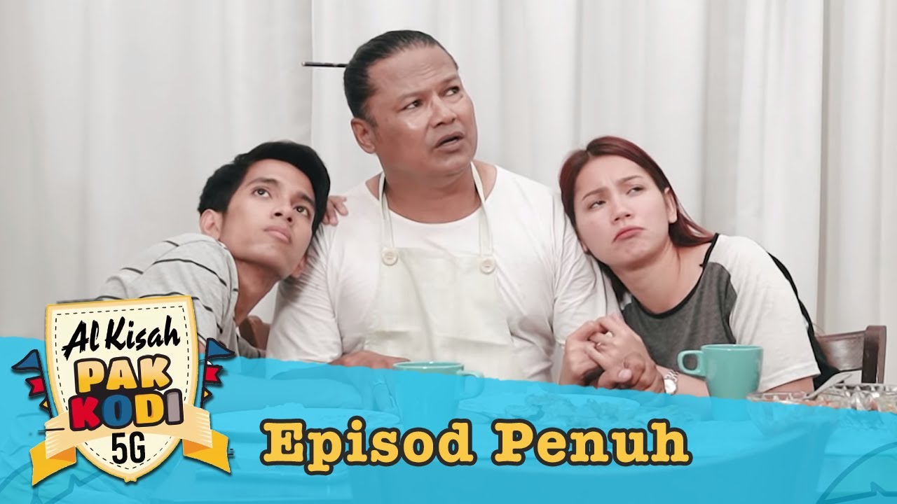 Al Kisah Pak Kodi  5G | Episod Penuh