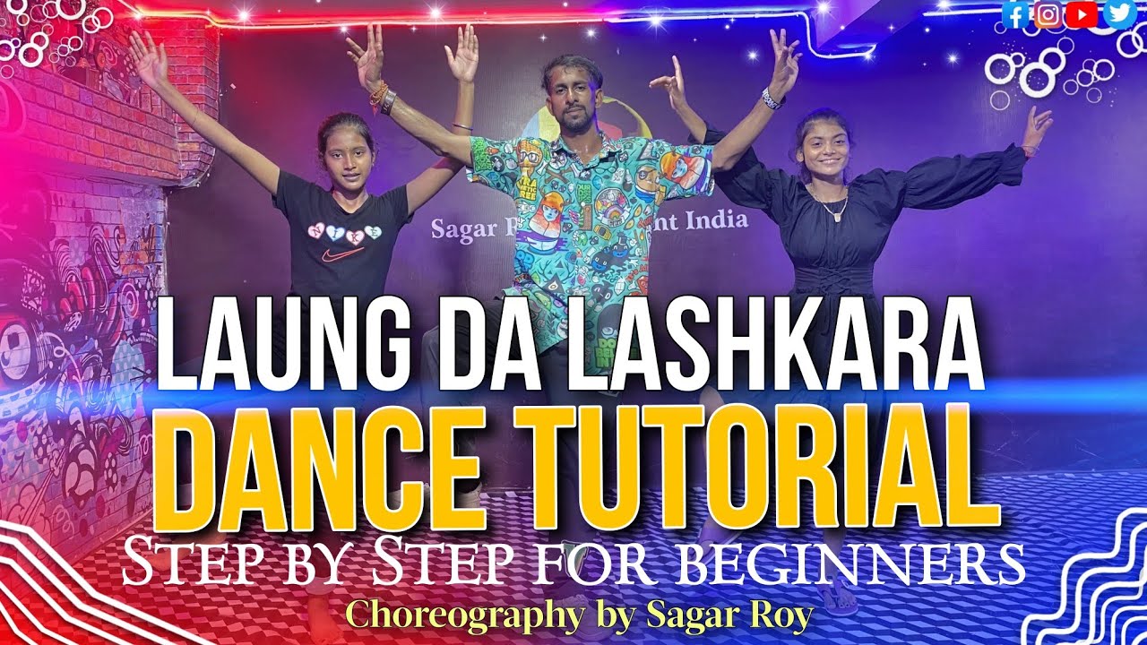 Laung Da Lashkara | Dance Tutorial Step by Step For beginners Choreography by Sagar Roy| Dance Talk