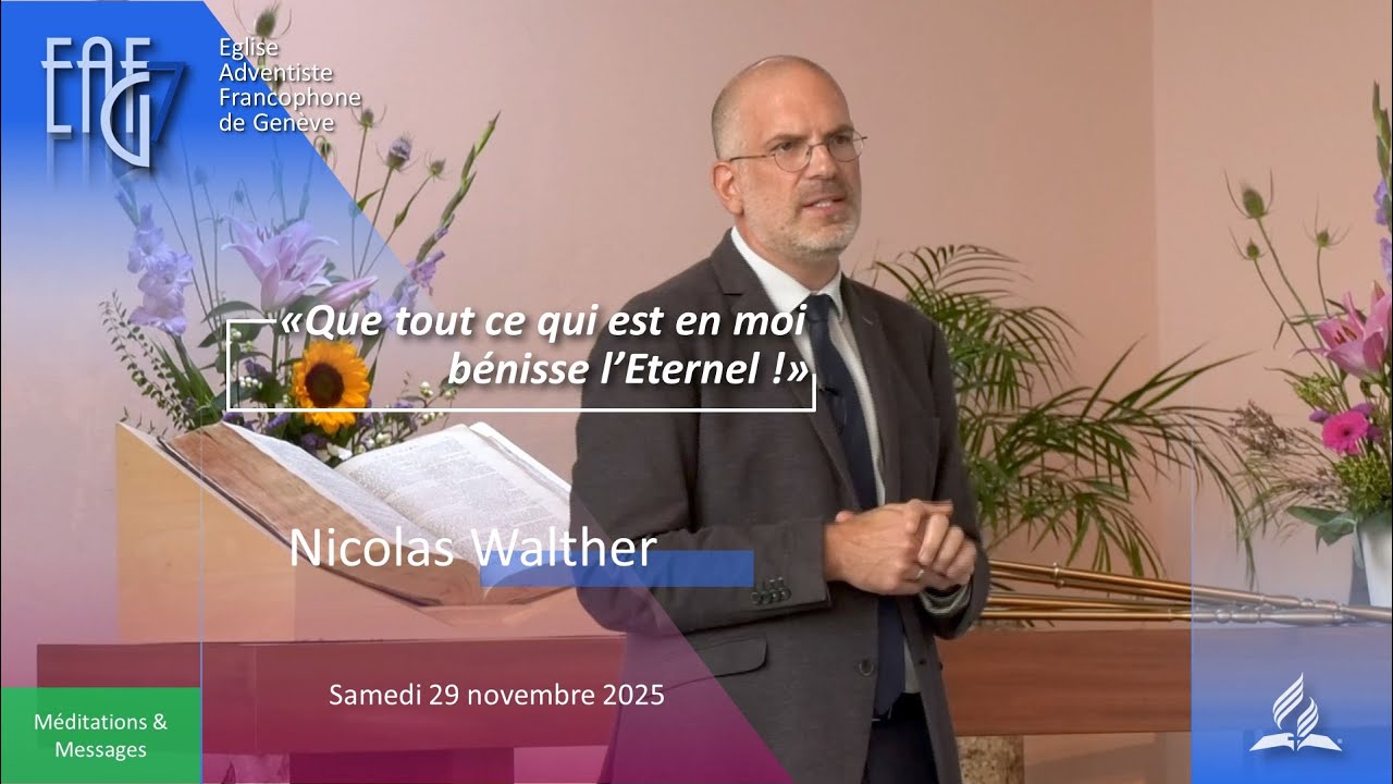Que tout ce qui est en moi bénisse l'Eternel ! | Nicolas Walther