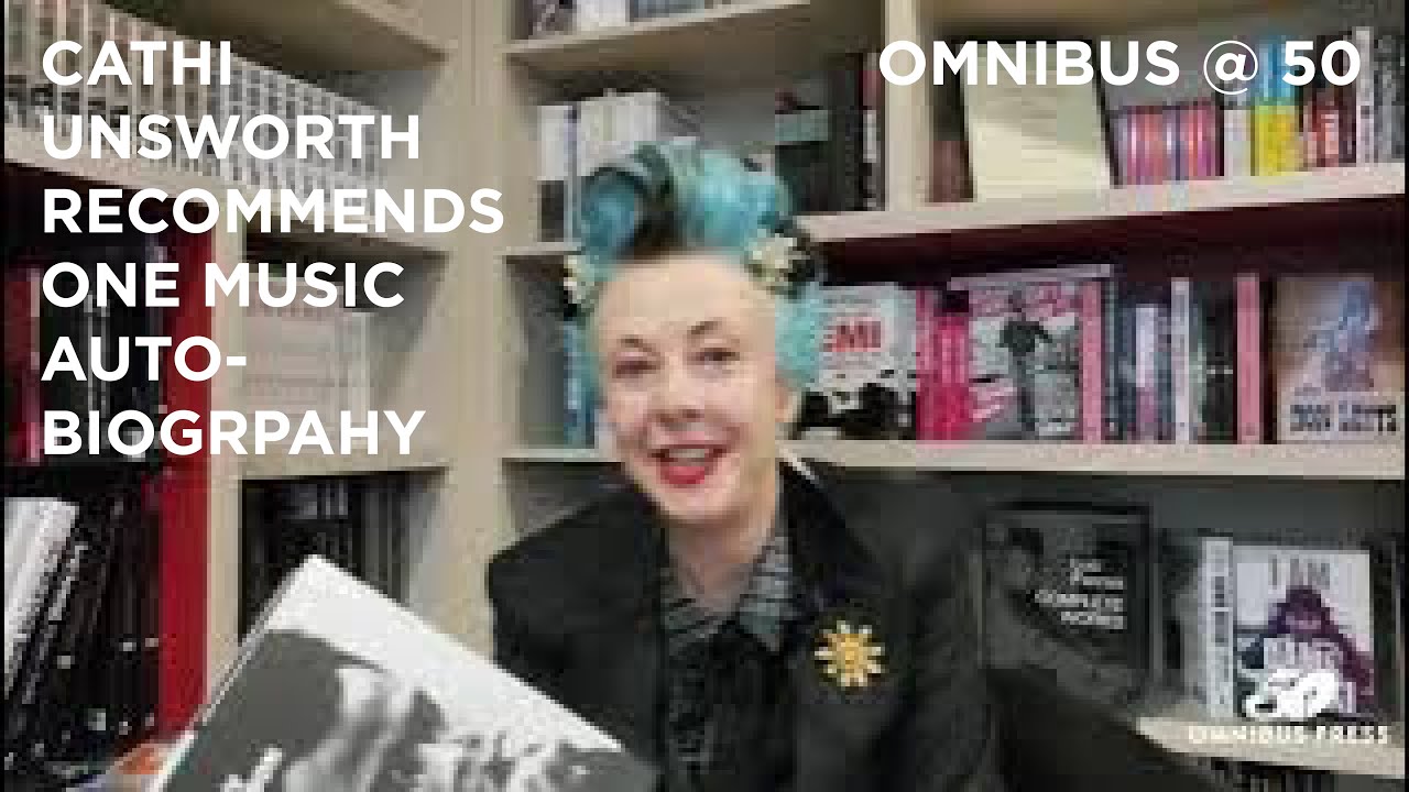 Cathi Unsworth's Book Recommendation - Omnibus @ 50