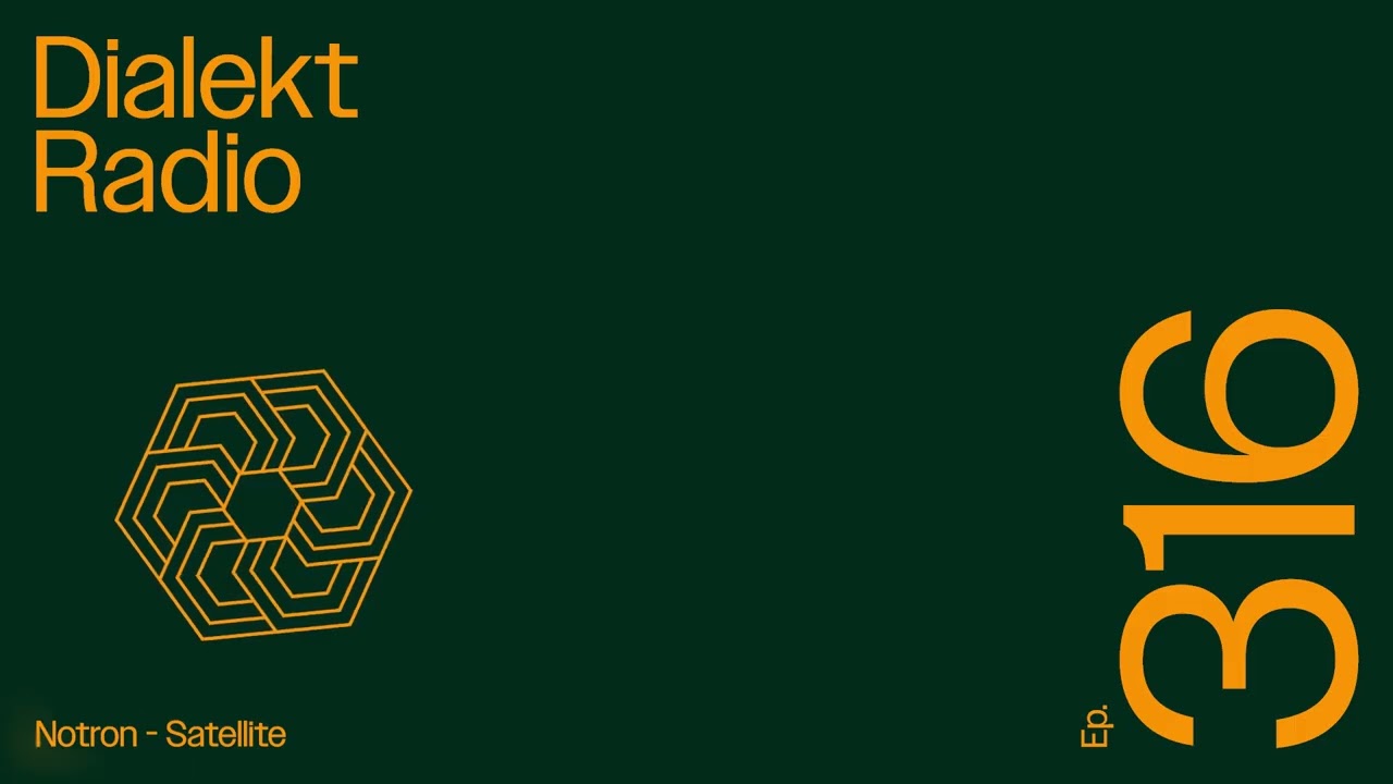 DIALEKT RADIO #316