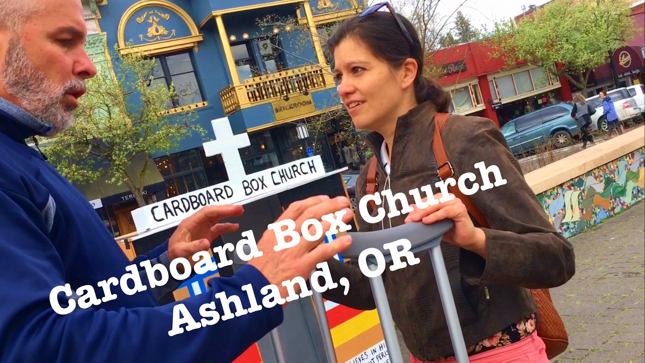 Cardboard Box Church Ashland Oregon