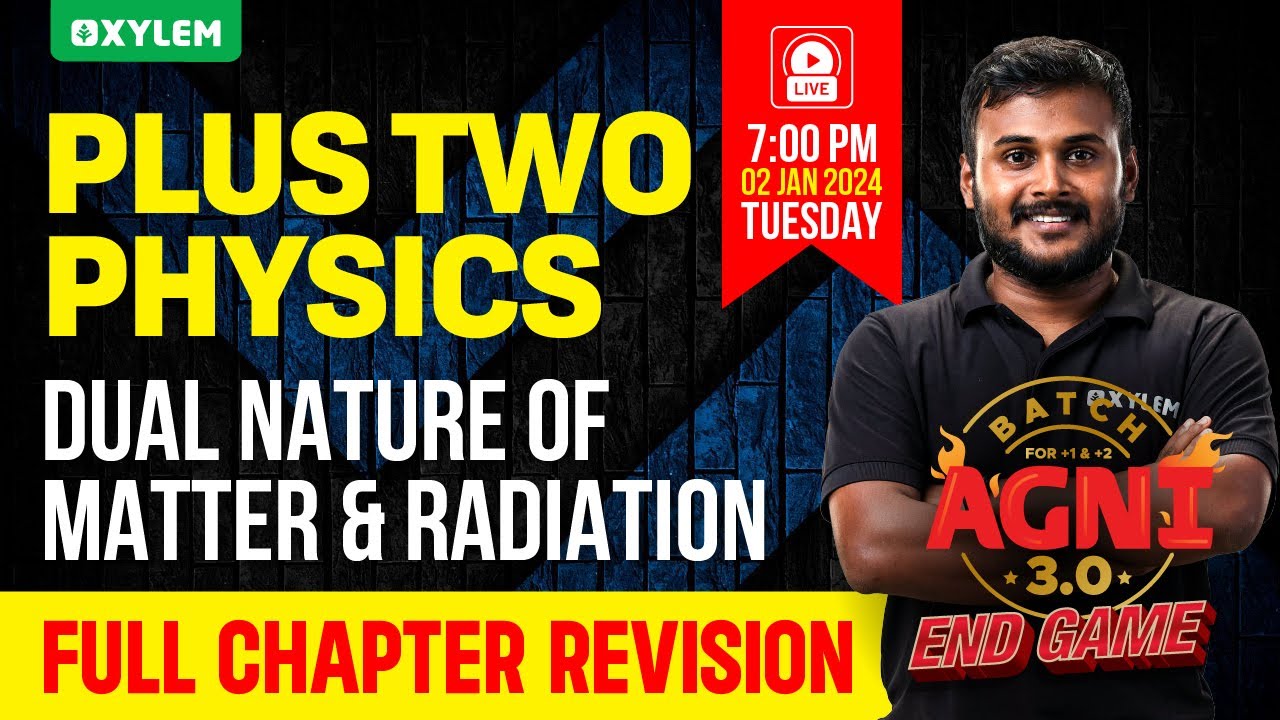 Plus Two Physics - Dual Nature of Matter and Radiation | Xylem Plus Two