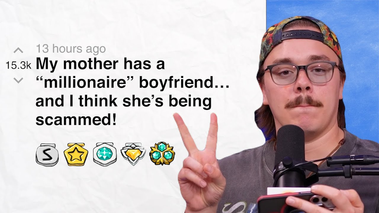 My mother has a “millionaire” boyfriend… and I think she’s being scammed! | Reddit Stories