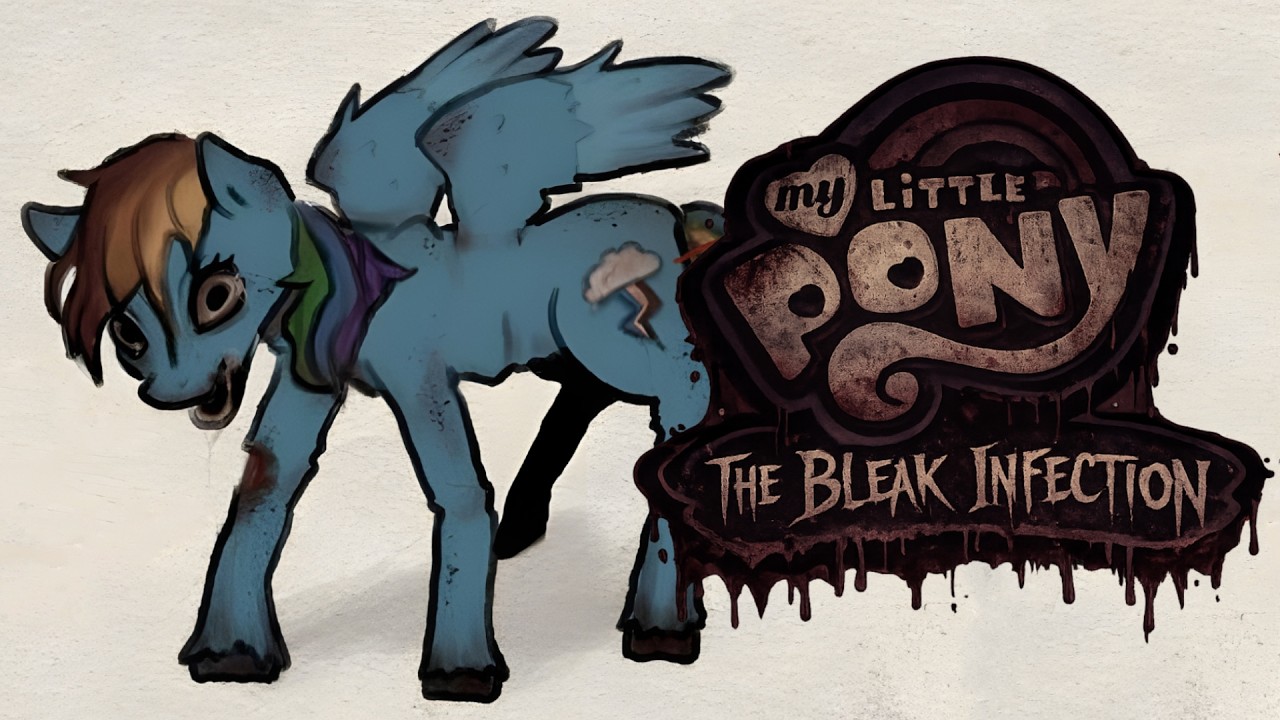 ¿ Que es My Little Pony: The Bleak Infection ?