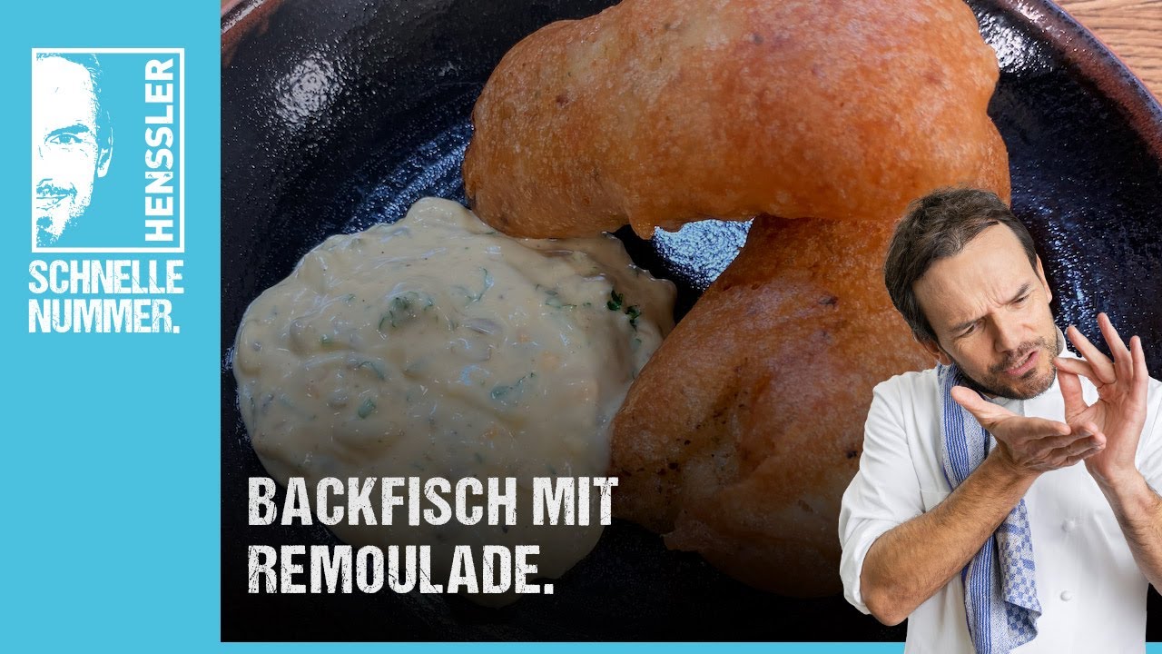 Schnelles Backfisch mit Remoulade Rezept von Steffen Henssler