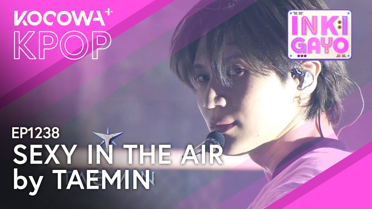 Taemin -  Sexy in the Air | SBS Inkigayo EP1238 | KOCOWA+