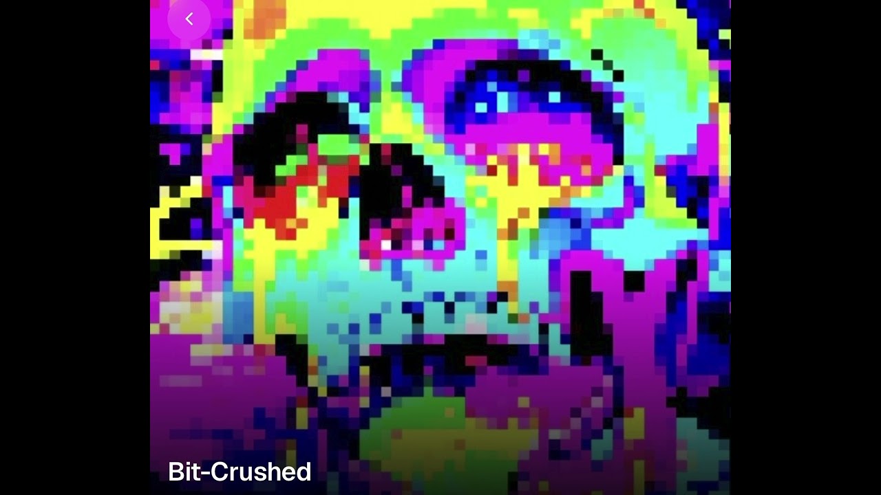 Bit crushed 