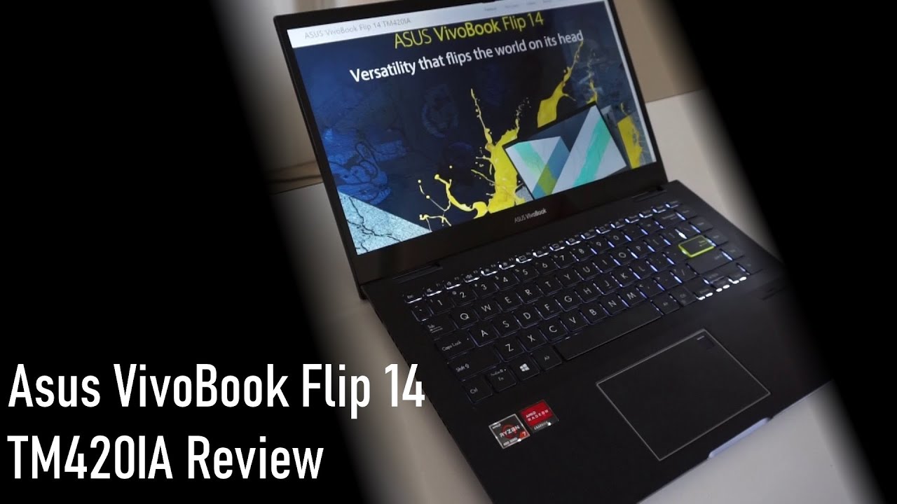 Asus VivoBook 4700U Flip 14 2020 Review