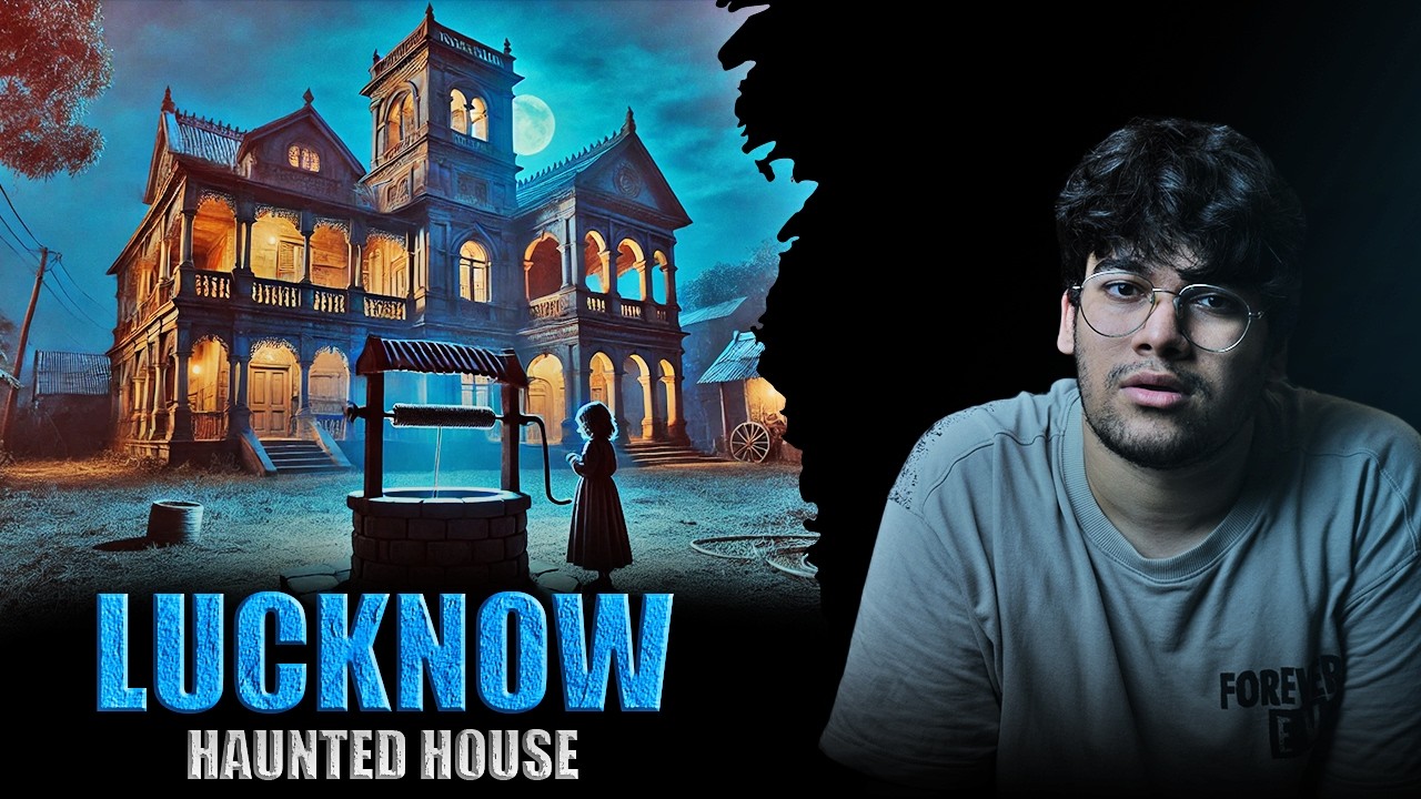 Lucknow Horror Story  l 100 year old GHOSTS Haunting This Place