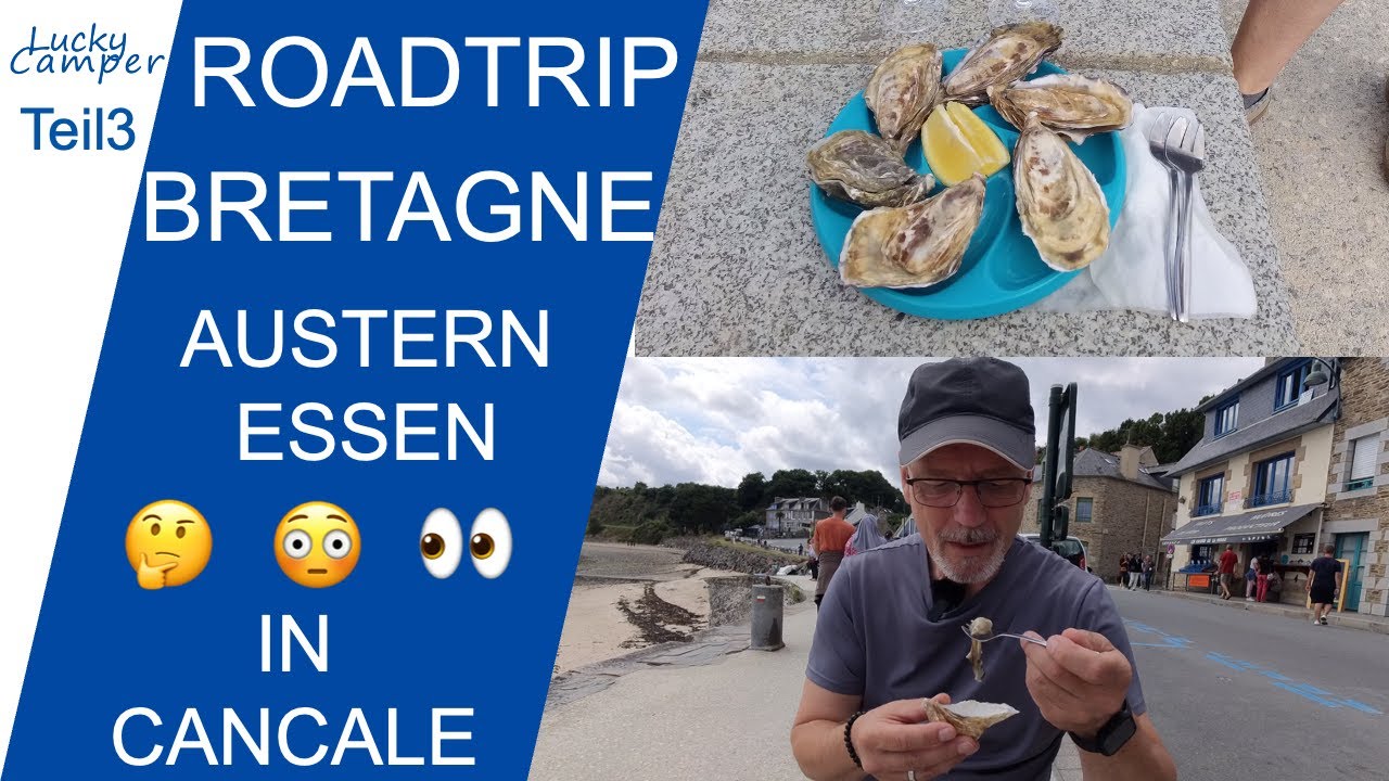 Road Trip # 3 | das erste mal AUSTERN  essen | OMG !! Wie die wohl schmecken | Cancale