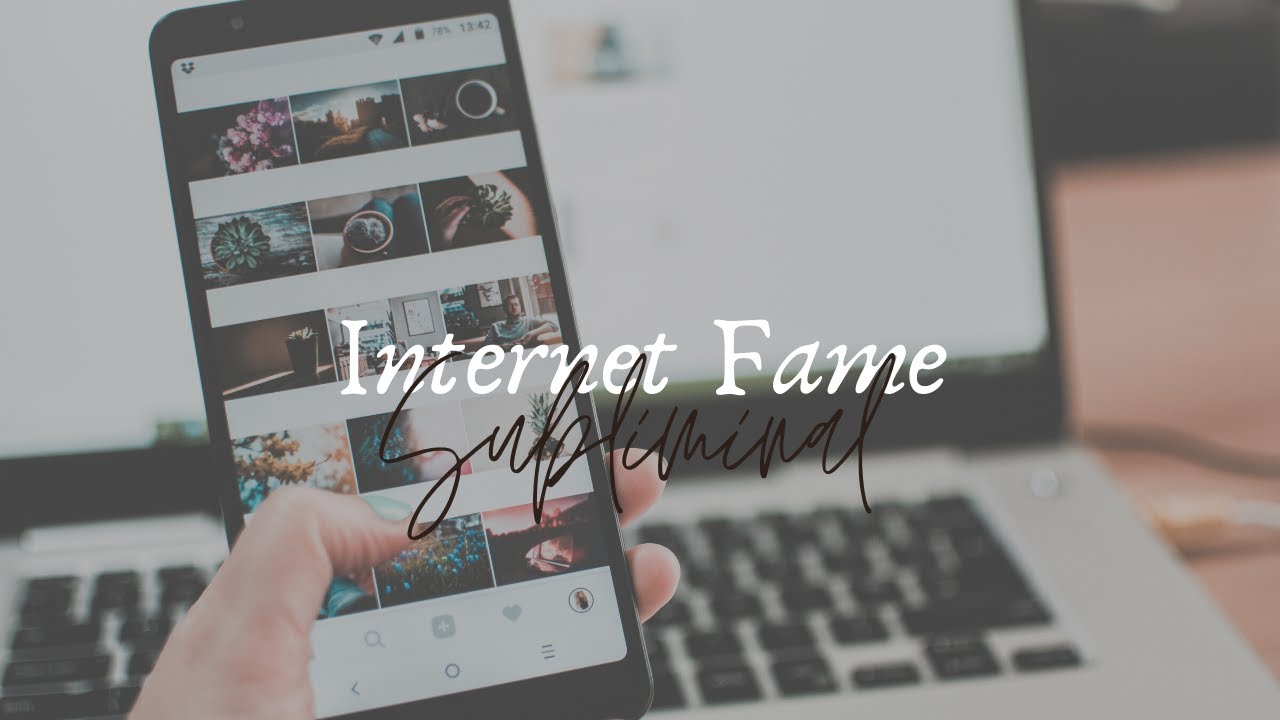 Internet Fame Subliminal