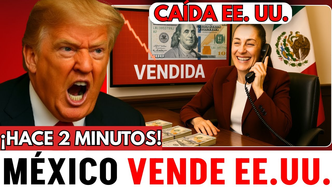 &iexcl;&Uacute;LTIMA HORA! M&eacute;xico corta la deuda estadounidense en respuesta a las tarifas impuestas por Trump