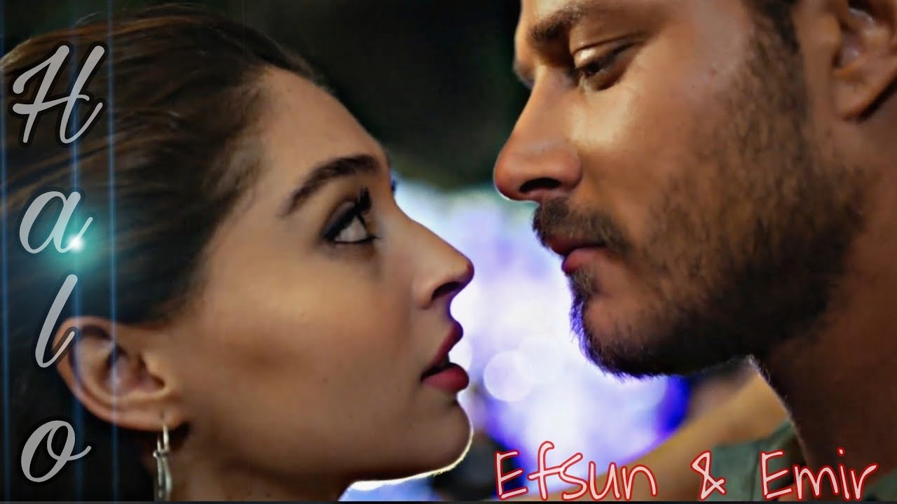 Efsun & Emir | Halo | Senden Daha Güzel