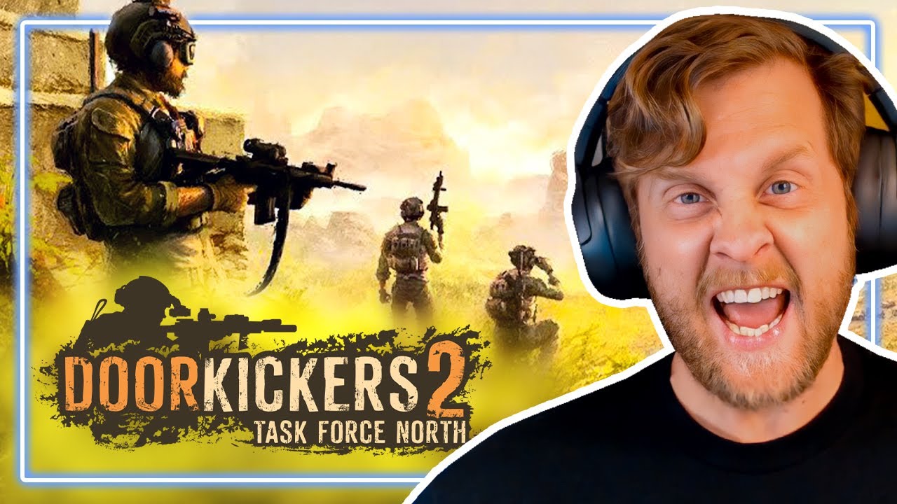 Spec Ops Play Door Kickers 2: Task Force North