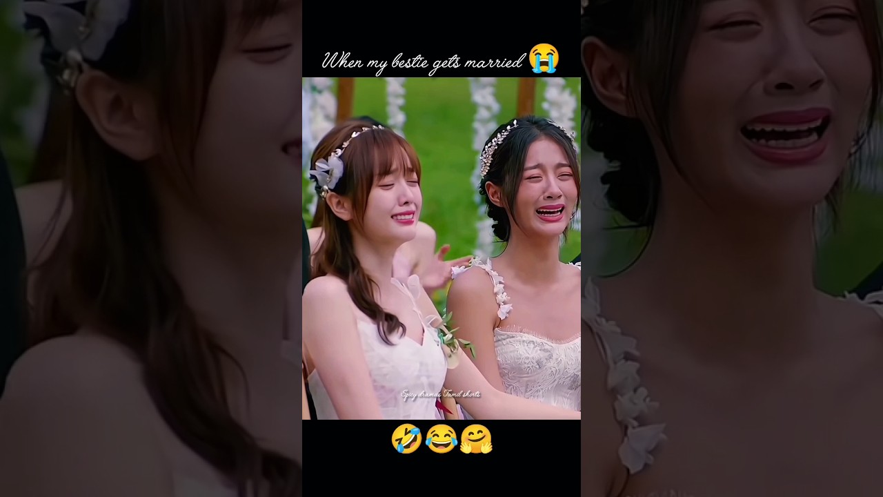 my bestie and me/bestest friend wedding moments/true friendship/girl 's friendship