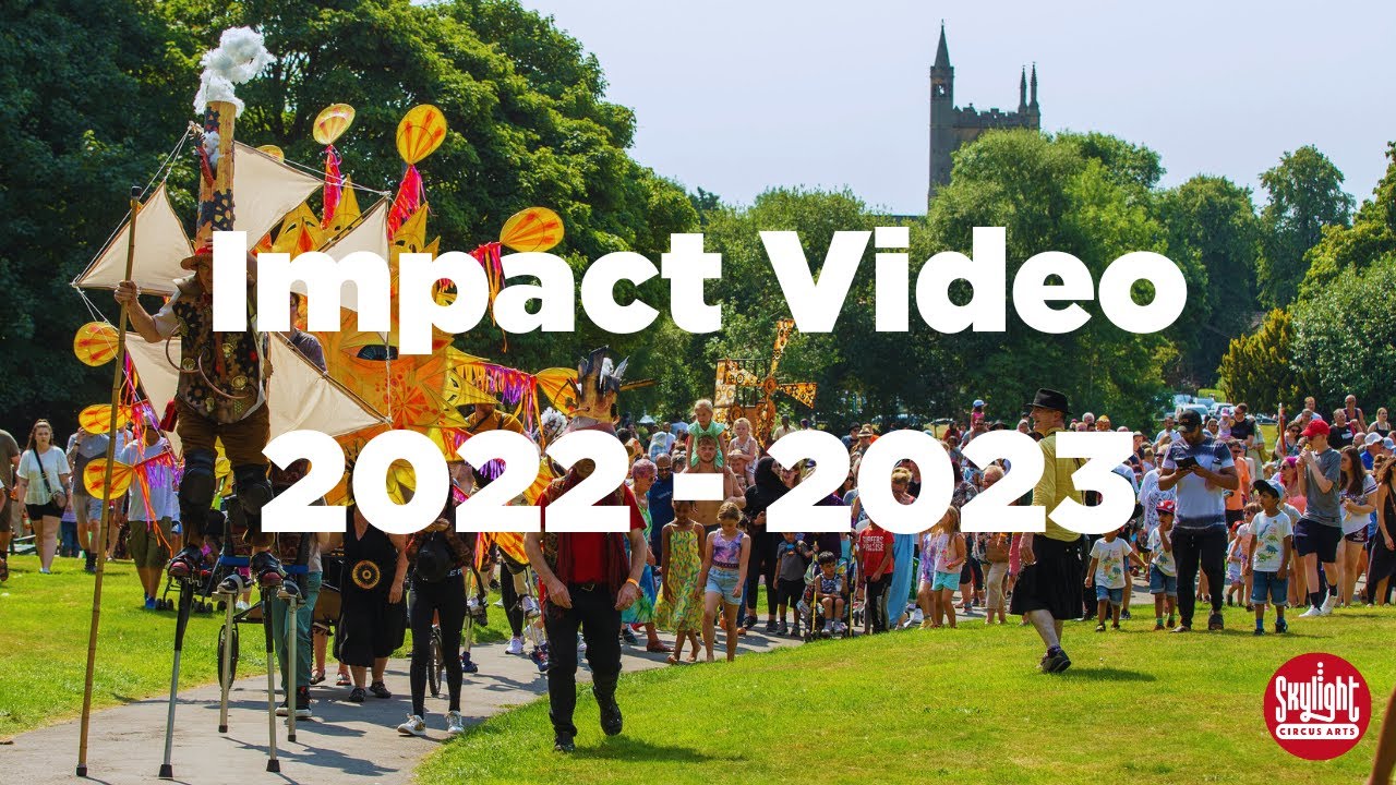 Skylight Circus Arts Impact | 2022 - 2023