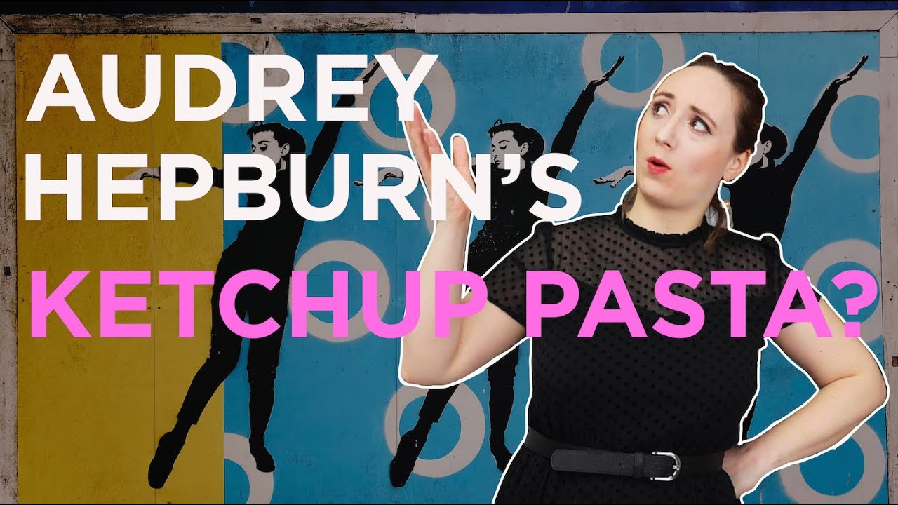 Audrey Hepburn's Ketchup Pasta | No Expert with Emily Duncan
