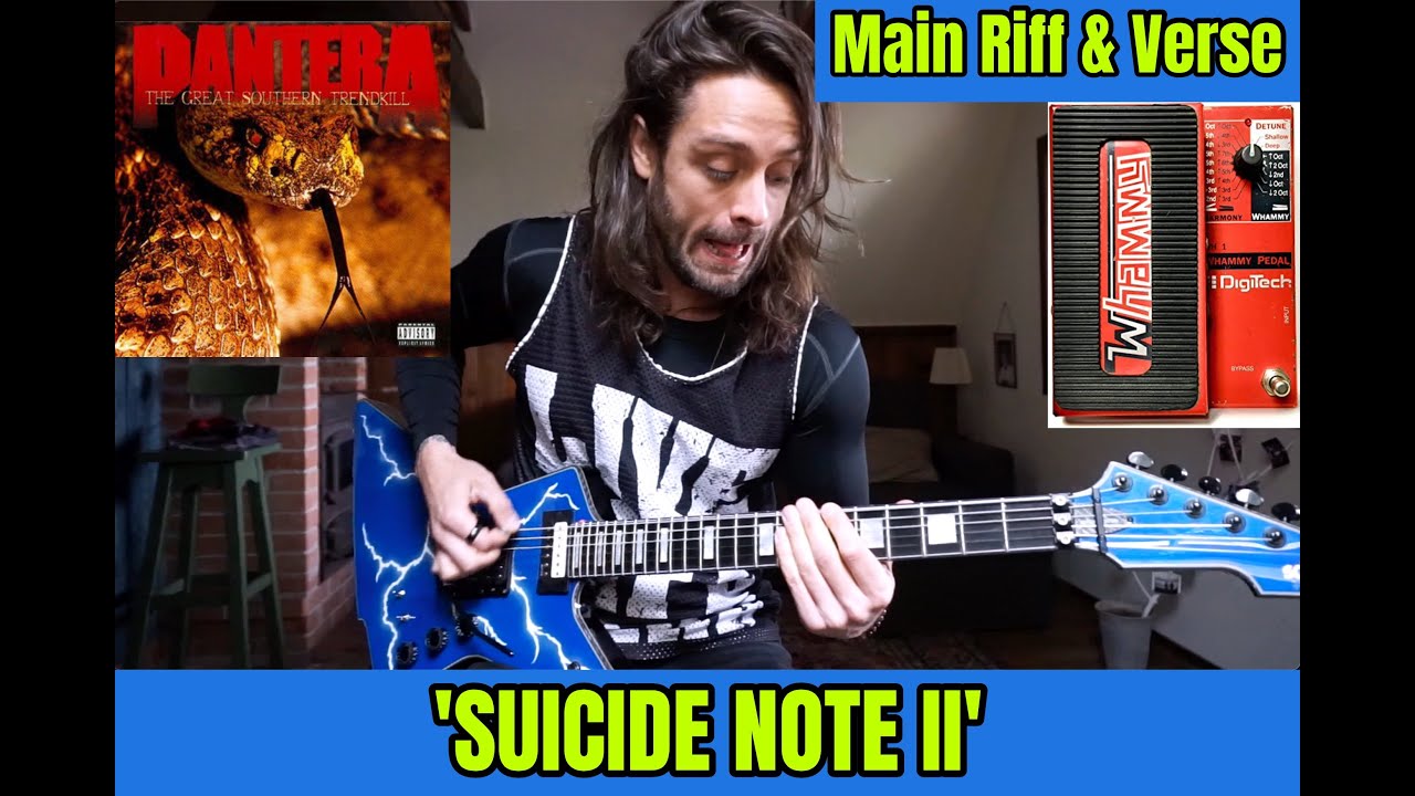 PANTERA RIFF OF THE WEEK #4 - SUICIDE NOTE II - main riff & verse / how 2 use whammy (DEMONSTRATION)
