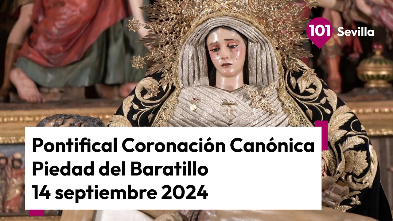 🔴 EN DIRECTO | Pontifical de la Coronación Canónico de la Piedad del Baratillo | 14 septiembre