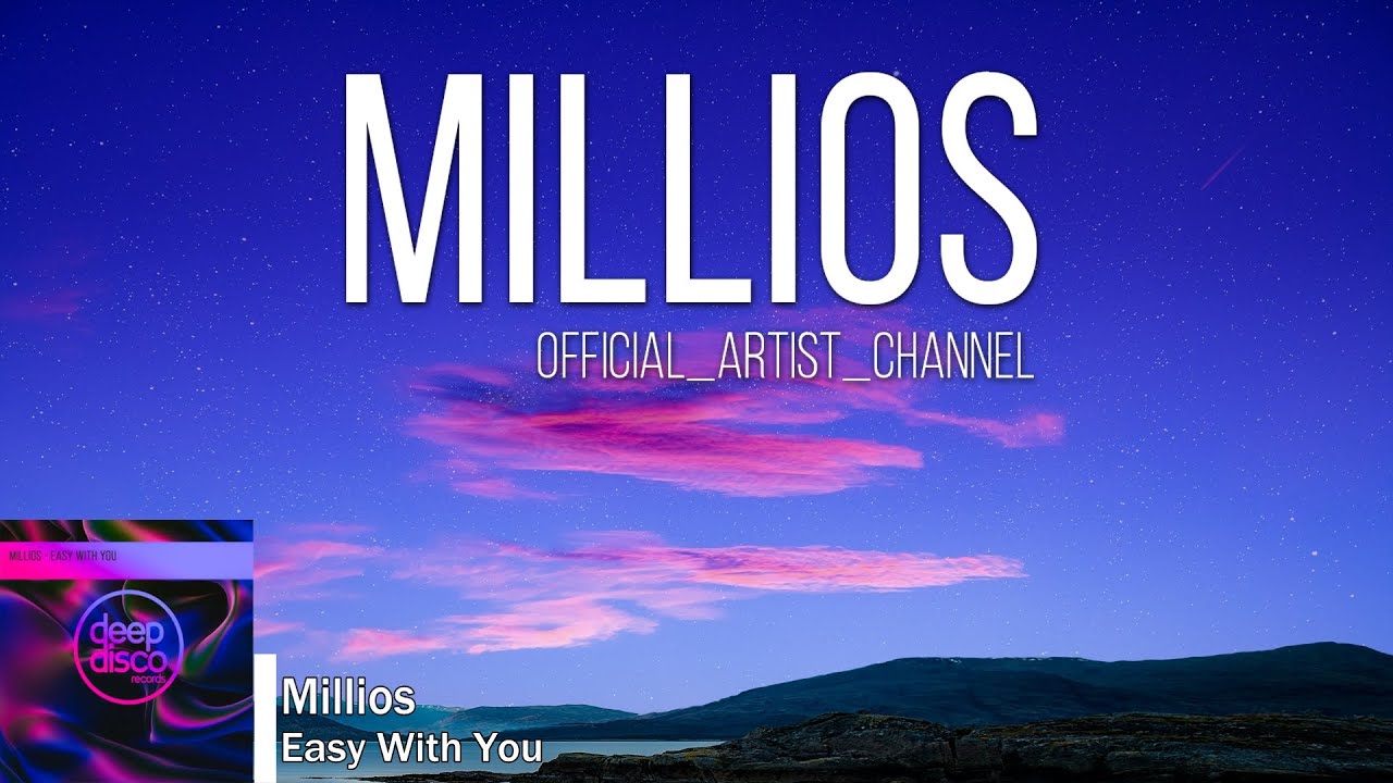 Millios - Easy With You
