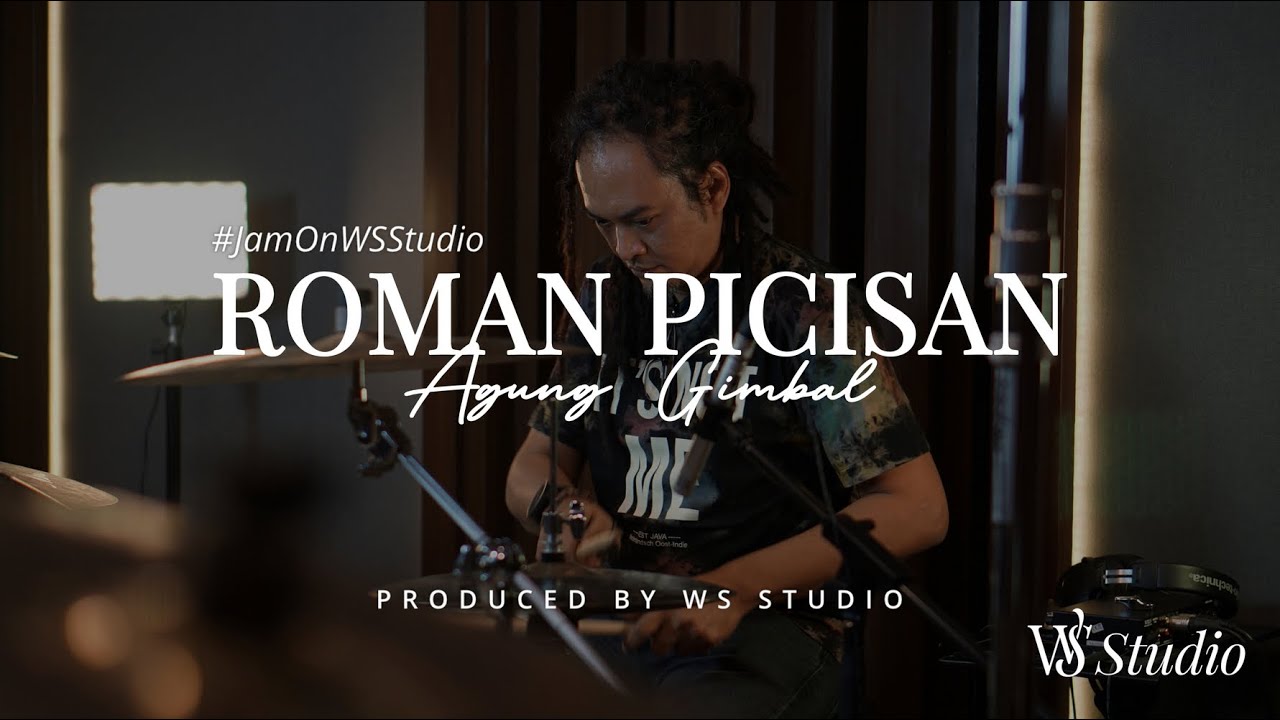 ROMAN PICISAN - DEWA (DRUM BY AGUNG GIMBAL)