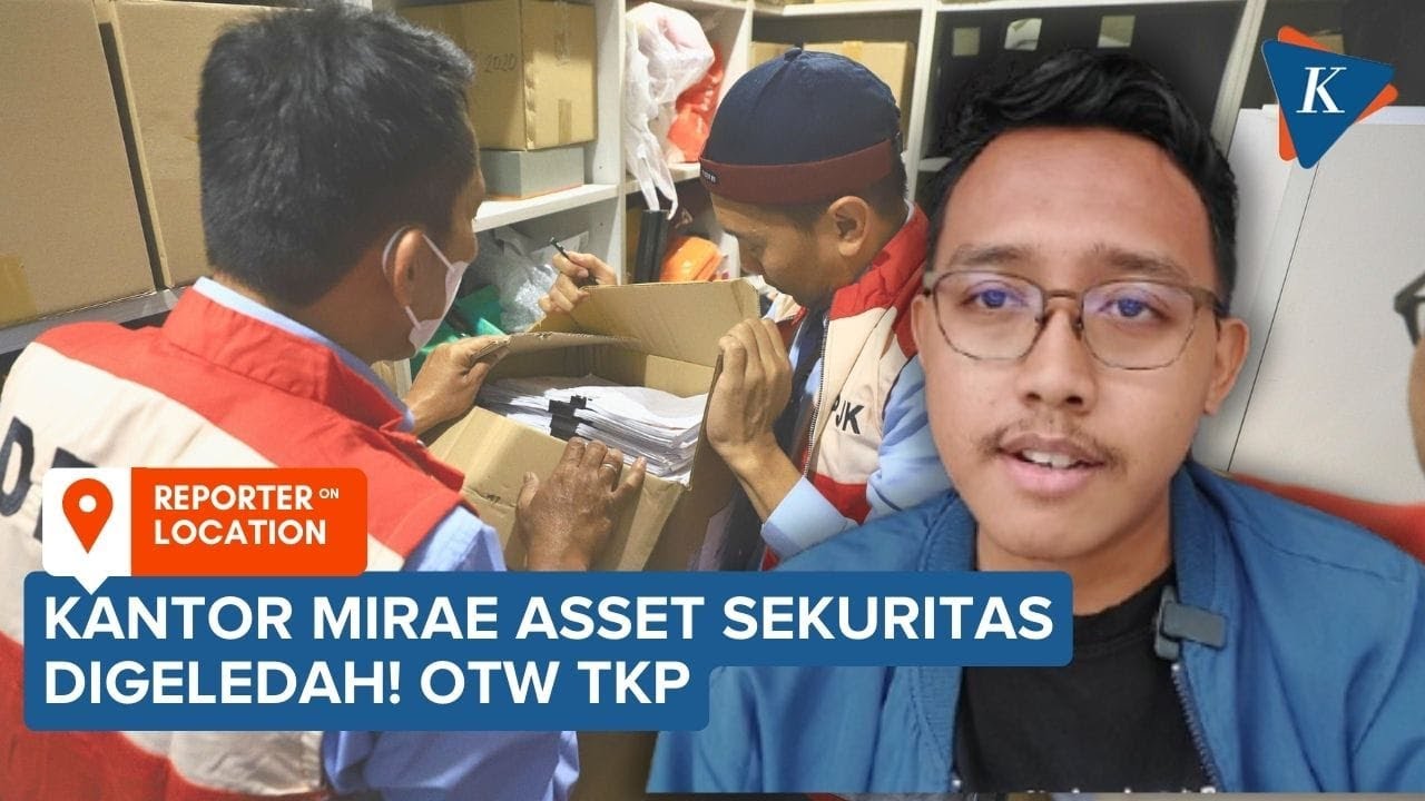 OTW TKP Penggeledahan Kantor Mirae Asset Sekuritas di SCBD, Apa yang Dimanipulasi?