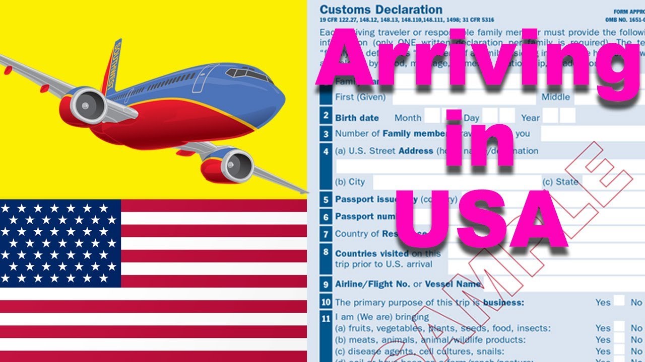 Arriving in USA 🇺🇸🇺🇸🇺🇸 |&nbsp;Customs Form  | How to Complete