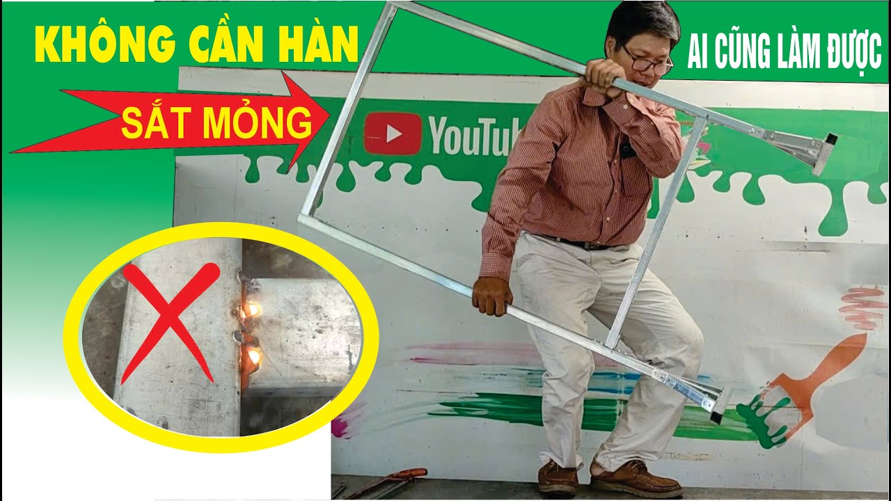 Khung sắt mỏng không cần hàn, làm dễ mà cứng như hàn l Cách hàn sắt mỏng không cần máy hàn cực hay