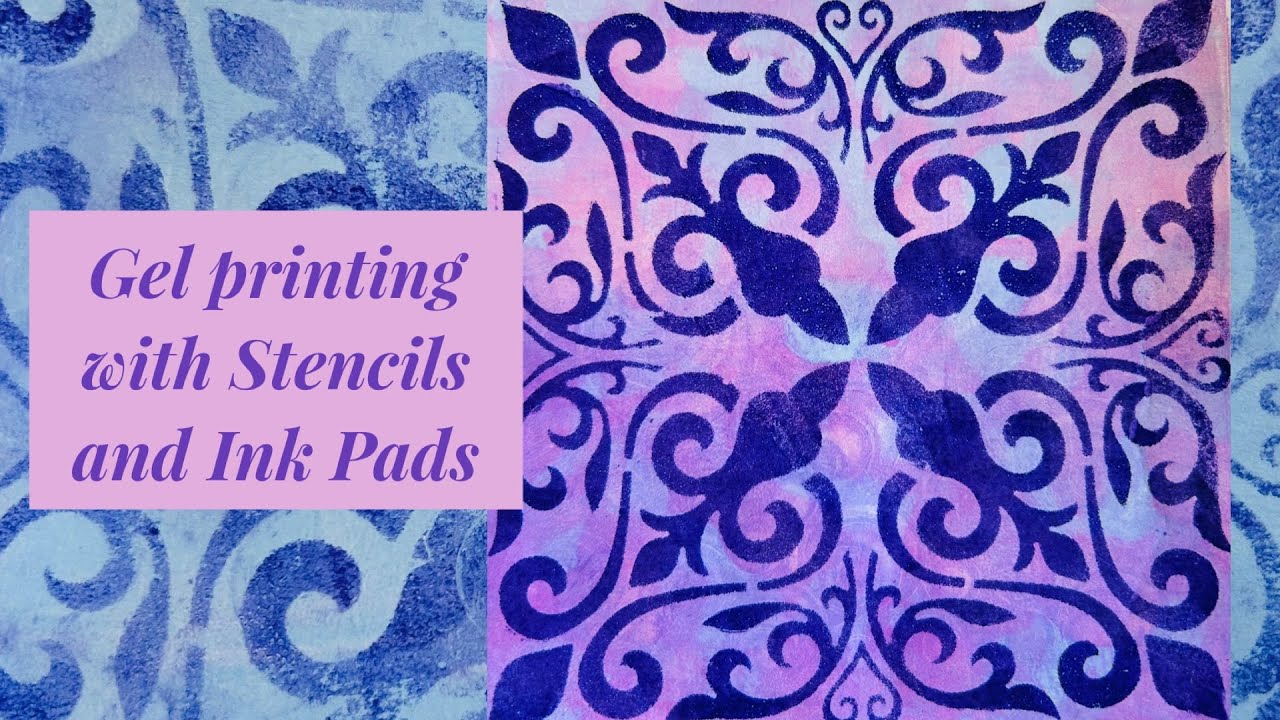 Gel Printing with Stencils and Ink Pads