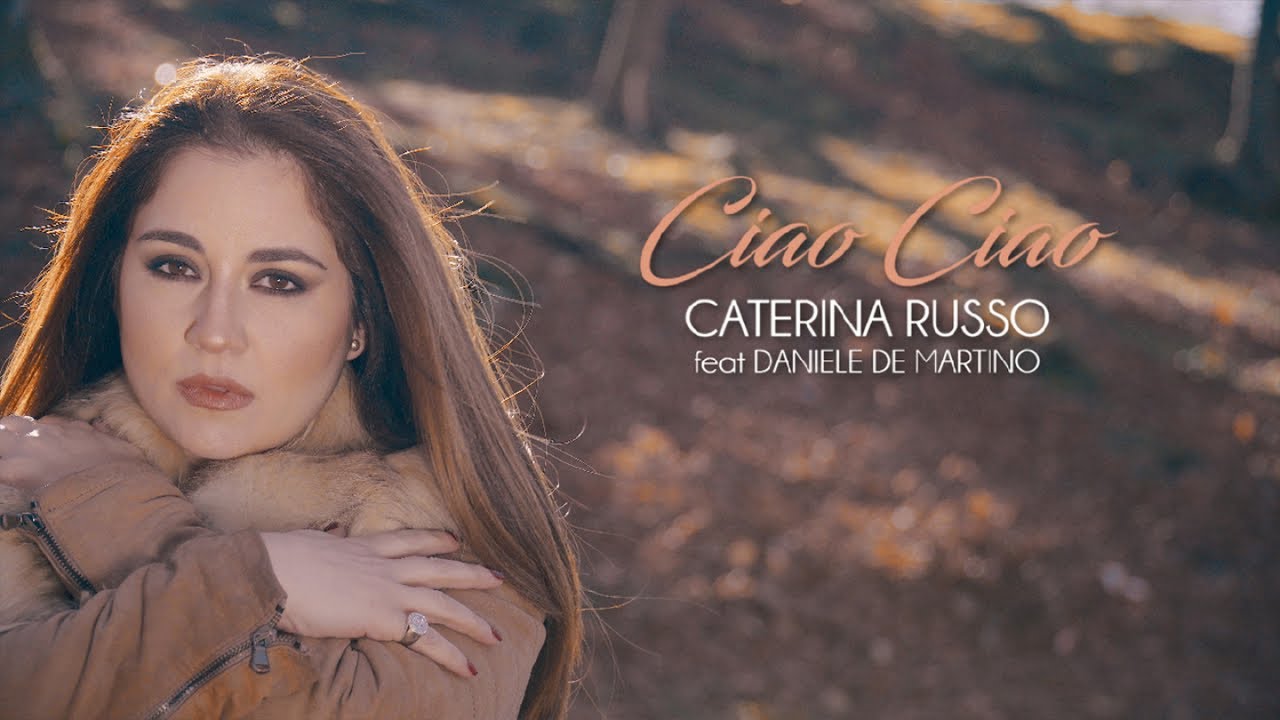 Caterina Russo Ft. Daniele De Martino - Ciao ciao ( Cover ) Ufficiale 2020