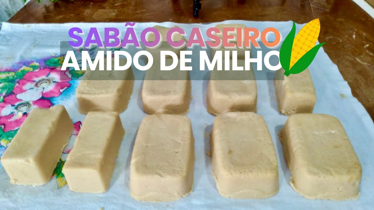 SABÃO ÓLEO e AMIDO de MILHO SUPER FÁCIL
