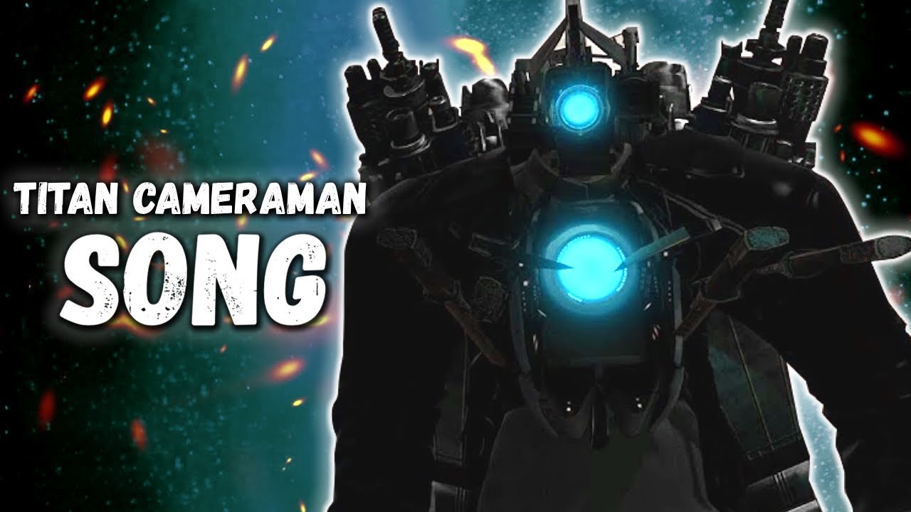 TITAN CAMERAMAN SONG (Official Video) (Skibidi Toilet)