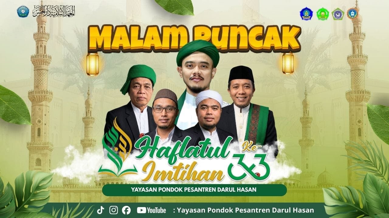🔴LIVE STREAMING MALAM PUNCAK HAFLATUL IMTIHAN KE 33 YAYASAN PONDOK PESANTREN DARUL HASAN. SENTUL